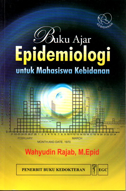 Buku Ajar Epidemiologi Untuk Mahaiswa Kebidanan