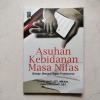 Image of Asuhan Kebidanan Masa Nifas (belajar menjadi bidan profesional)