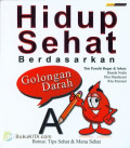 Hidup Sehat Berdasarkan Golongan darah A