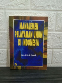 Image of MANAJEMEN PELAYANAN UMUM DI INDONESIA