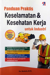 Image of Panduan Praktis Keselamatan & Kesehatan Kerja untuk Industri