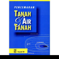 Pencemaran Tanah dan Air Tanah