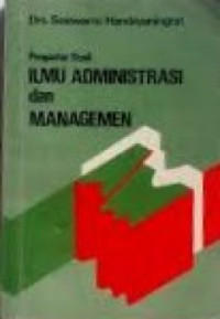 Image of Pengantar Studi ILMU ADMINISTRASI  dan MANAGEMEN