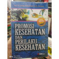 Promosi Kesehatan dan Perilaku Kesehatan