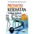 PROMOSI KESEHATAN Teori & Aplikasi