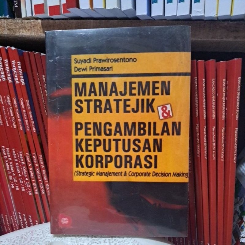 MANAJEMEN STRATEJIK & PENGAMBILAN KEPUTUSAN KORPORASI