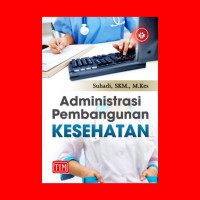 Image of Administrasi Pembangunan KESEHATAN