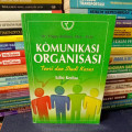 KOMUNIKASI ORGANISASI Teori dan Studi Kasus