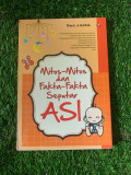 Mitos-Mitos dan Fakta - fakta seputar ASI